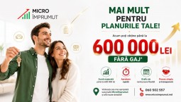 Vești excelente! MicroÎmprumut acordă împrumut până la 600.000 lei fără gaj!