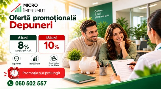 Oferta pentru depuneri promoționale s-a prelungit. Profită acum de dobândă specială!